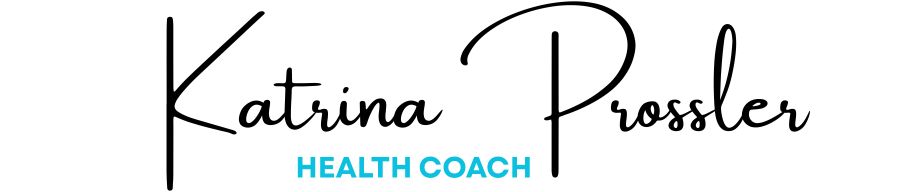 Katrina Prossler Health Coach